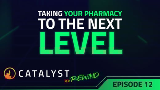 Taking Your Pharmacy to the Next Level