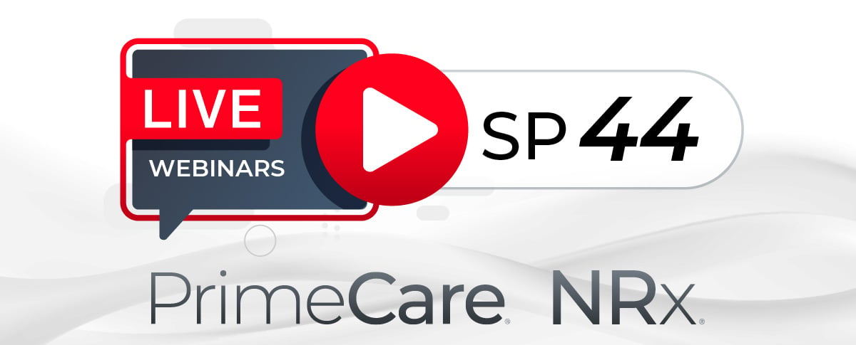 SP44 Live Webinars - PrimeCare® | NRx®