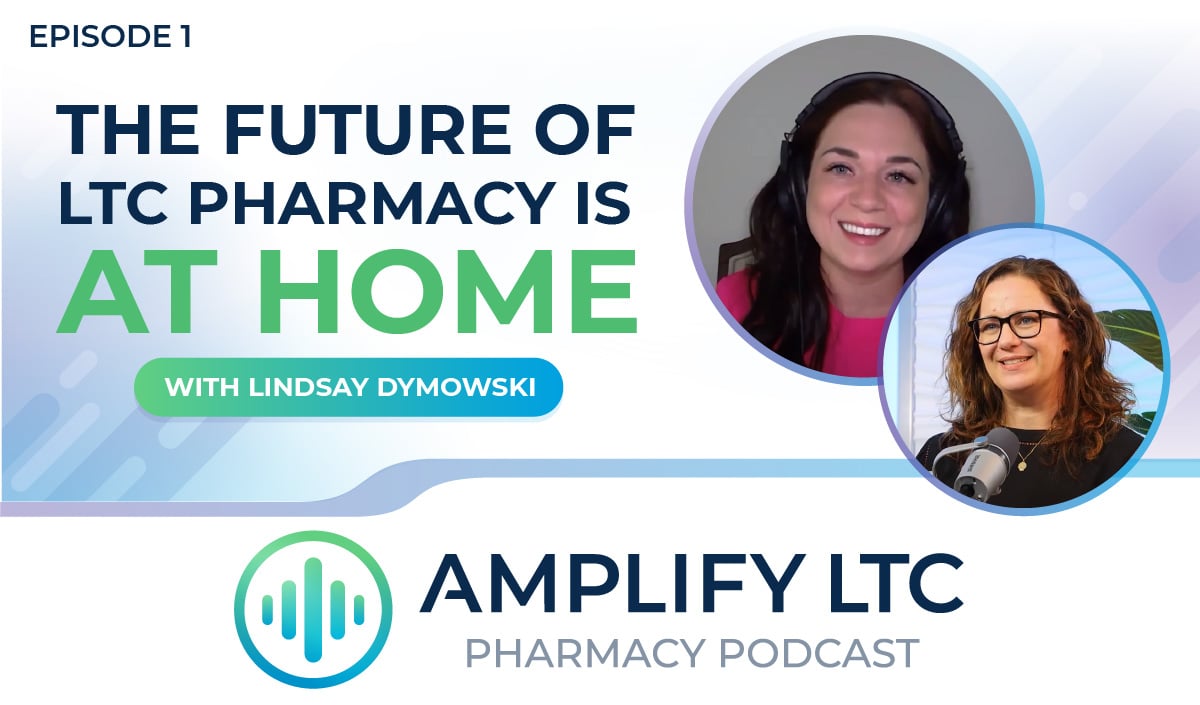 Amplify LTC Pharmacy Podcast