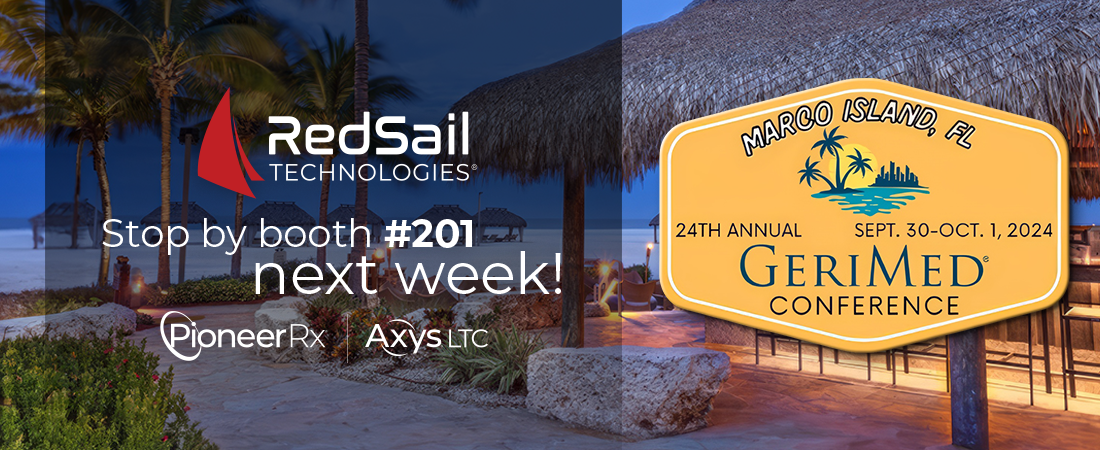 Stop by RedSail booth #201 at GeriMed