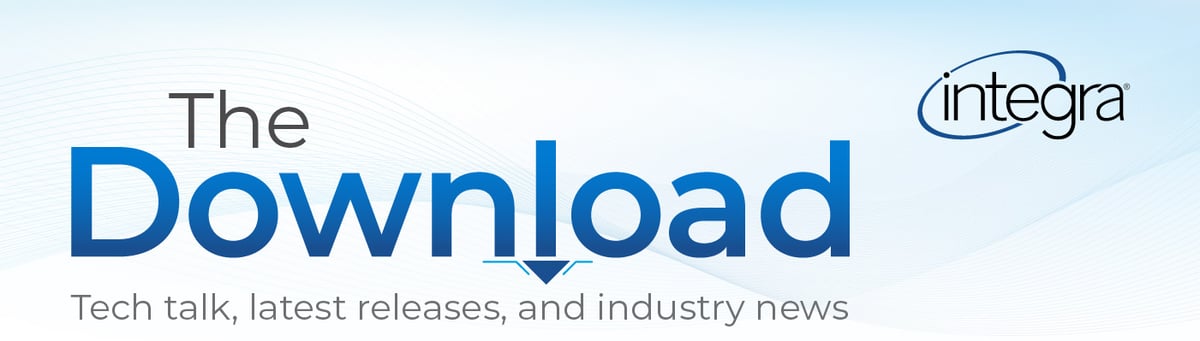 The Download - Tech talk, latest releases, and industry news. By Integra®
