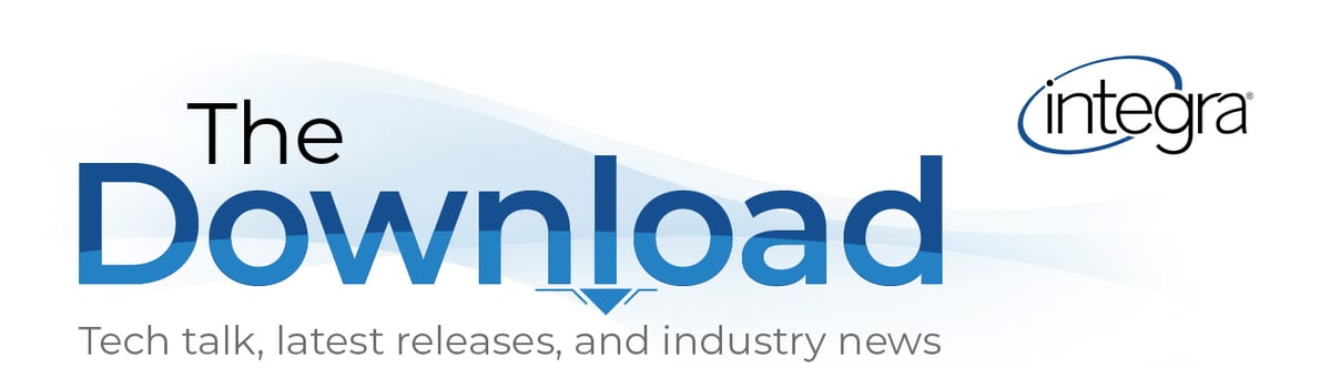 Integra® | The Download. Tech talk, latest releases, and industry news.
