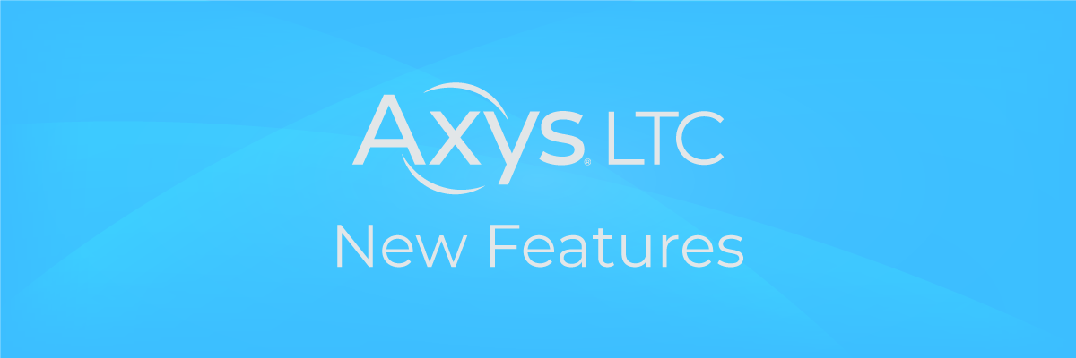 AxysLTC New Features